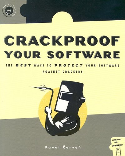 Crackproof Your Software Protect Your Software Against Crackers Papcdr Pavol Cerven