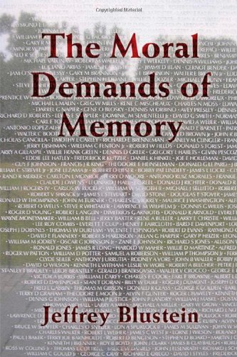 The Moral Demands Of Memory 1st Edition Jeffrey Blustein