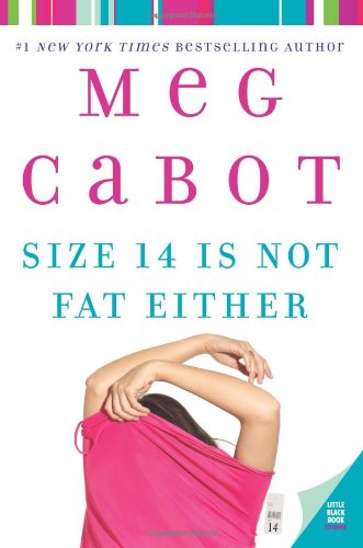 Size 14 Is Not Fat Either Heather Wells Mysteries 1st Edition Meg Cabot