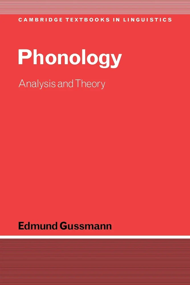 Phonology Analysis And Theory Cambridge Textbooks In Linguistics 1st Edition Edmund Gussmann
