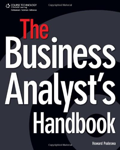 The Business Analysts Handbook 1st Edition Howard Podeswa