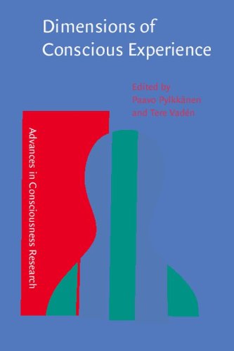 Dimensions Of Conscious Experience Paavo Pylkkanen Tere Vaden Editors