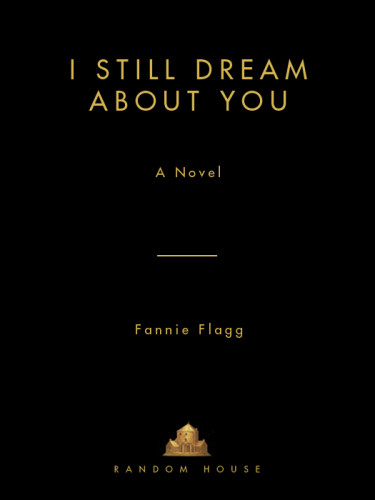 I Still Dream About You Fannie Flagg