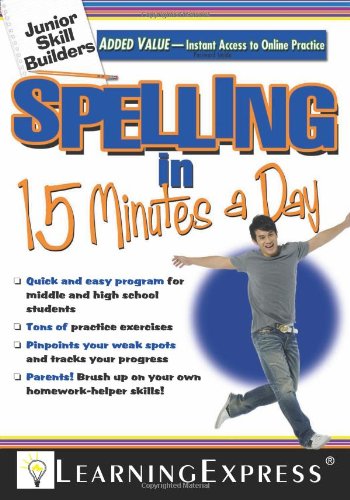 Junior Skill Builders Spelling In 15 Minutes A Day Pappas Learningexpress