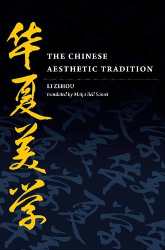 The Chinese Aesthetic Tradition Li Zehou