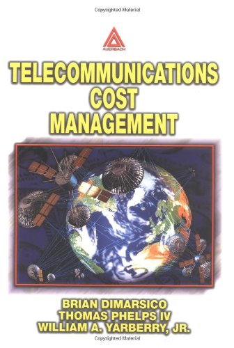 Telecommunications Cost Management 1st Edition Jr William A Yarberry