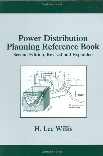 Power Distribution Planning Reference Book Second Edition Power Engineering 23 2nd Edition H Lee Willis