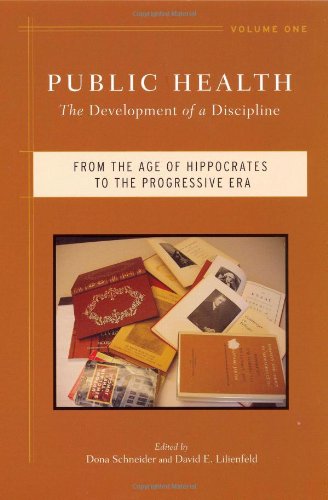Public Health The Development Of A Discipline From The Age Of Hippocrates To The Progressive Era 1st Edition Warren