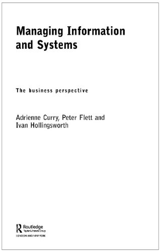 Managing Information Systems 1st Edition Adrienne Curry Ivan Hollingworth