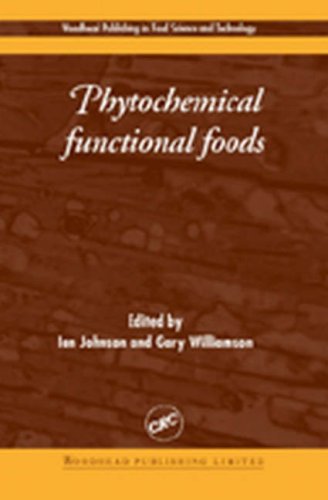 Phytochemical Functional Foods Woodhead Publishing In Food Science And Technology Illustrated Edition I T Johnson