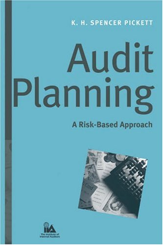 Audit Planning A Riskbased Approach 1st Edition K H Spencer Pickett