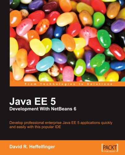 Java Ee 5 Development With Netbeans 6 David Heffelfinger