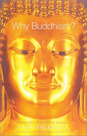 Why Buddhism Westerners In Search Of Wisdom Mackenziefvicki