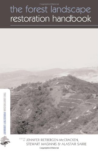 The Forest Landscape Restoration Handbook Earthscan Forestry Library Jennifer Rietbergenmccracken