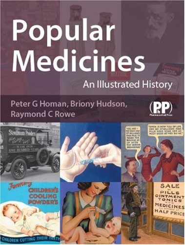 Popular Medicines An Illustrated History 1st Edition Briony Hudson