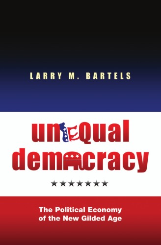Unequal Democracy Larry Bartels