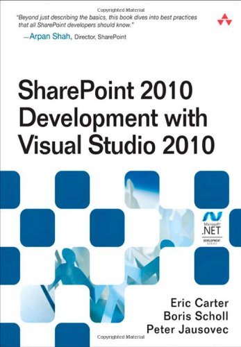 Sharepoint 2010 Development With Visual Studio 2010 1st Edition Eric Carter