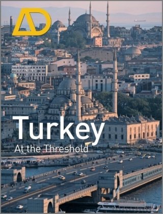 Turkey At The Threshold Architectural Design 01022010 Vol 80 N 1 1st Edition Michael Hensel