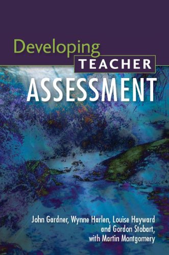 Developing Teacher Assessment 1st Edition John Gardner Wynne Harlen