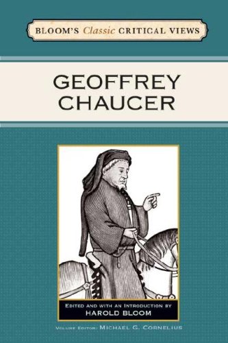 Geoffrey Chaucer Blooms Classic Critical Views Harold Bloom