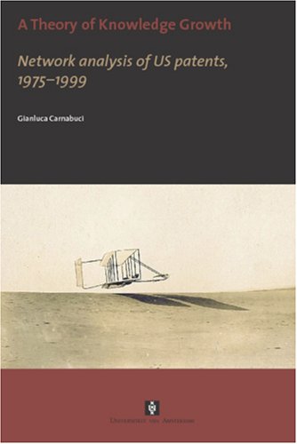 A Theory Of Knowledge Growth Gianluca Carnabuci