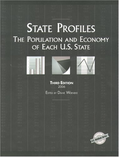 State Profiles The Population And Economy Of Each Us State 3rd Edition 3rd Edition Helmut F Wendel