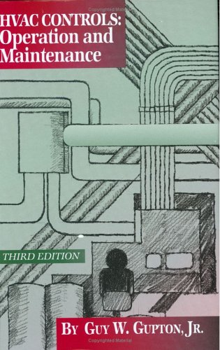Hvac Controls Operation And Maintenance 3rd Edition 3rd Gupton