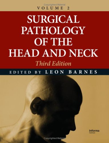 Surgical Pathology Of The Head And Neck Volume 2 3rd Edition Leon Barnes