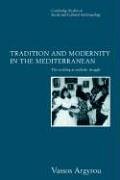 Tradition And Modernity In The Mediterranean The Wedding As Symbolic Struggle Vassos Argyrou