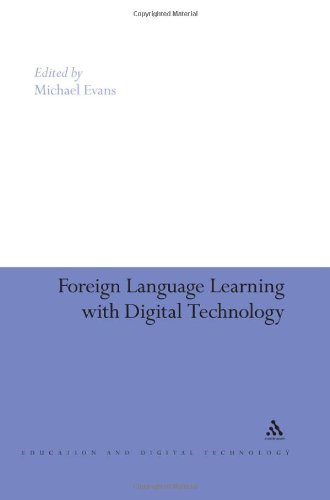 Foreignlanguage Learning With Digital Technology Education And Digital Technology Michael Evans