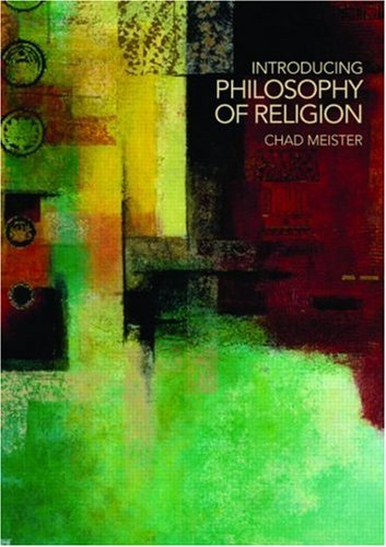 Introducing Philosophy Of Religion 1st Edition Chad Meister