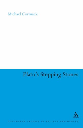 Platos Stepping Stones Degrees Of Moral Virtue Continuum Studies In Ancient Philosophy Michael Cormack