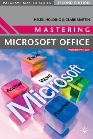 Mastering Microsoft Office Palgrave Master 2nd Clare Martin