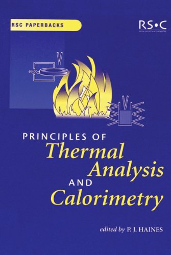 Principles Of Thermal Analysis And Calorimetry 1st Edition Haines Pj Ed
