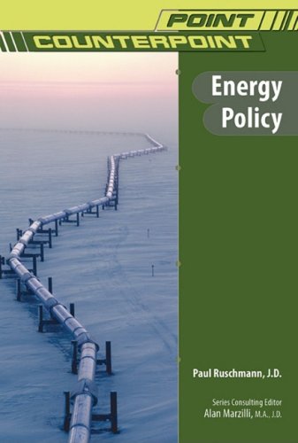 Energy Policy Point Counterpoint 1st Edition Paul Ruschmann