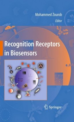 Recognition Receptors In Biosensors 1st Edition Kalju Kahn Kevin W Plaxco Auth