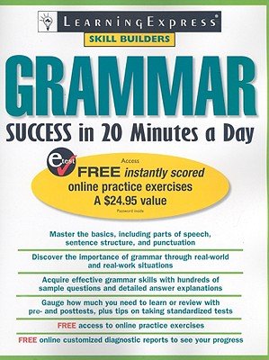 Grammar Success In 20 Minutes A Day Skill Builders Pappsc Learningexpress Editors