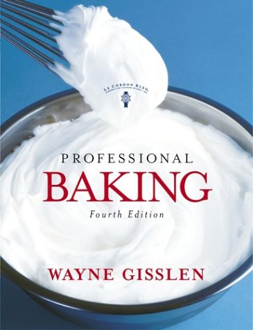 Professional Baking 4th Wayne Gisslen