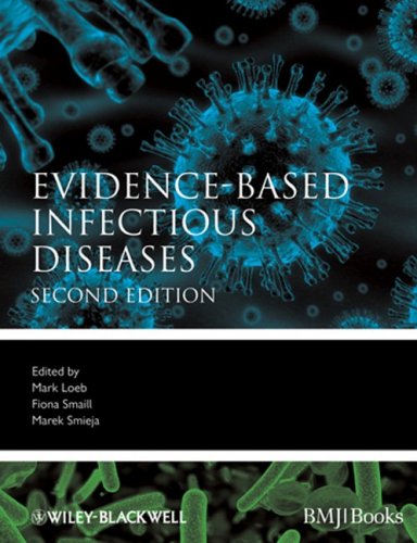 Evidencebased Infectious Diseases 2nd Edition Evidencebased Medicine 2nd Edition Mark Loeb