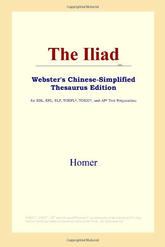 The Iliad Websters Chinesesimplified Thesaurus Edition Homer
