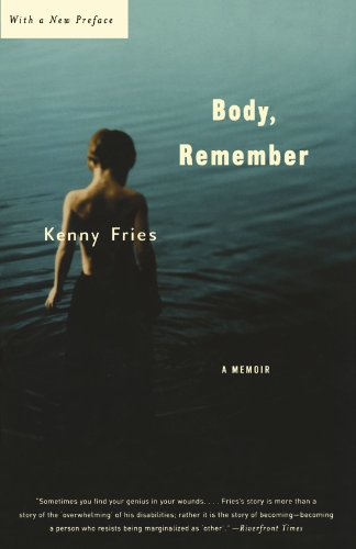 Body Remember A Memoir Living Out Gay And Lesbian Autobiographies 1st Edition Kenny Fries