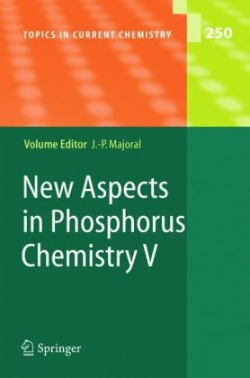 New Aspects In Phosphorus Chemistry V 1st Edition Samuel Constant