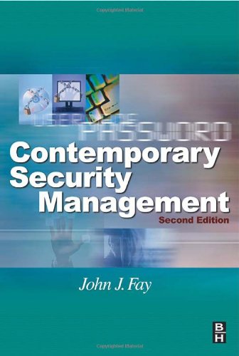 Contemporary Security Management Second Edition 2nd Edition John Fay
