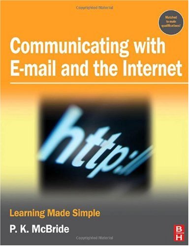Communicating With Email And The Internet Learning Made Simple P K Mcbride