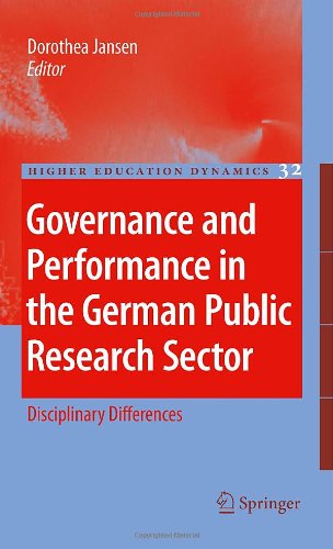 Governance And Performance In The German Public Research Sector Disciplinary Differences 1st Edition Torben Schubert