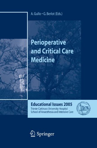 Perioperative And Critical Care Medicine Educational Issues 2005 1st Edition A Gullo