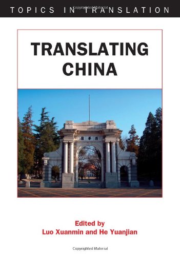 Translating China Topics In Translation Xuanmin Luo Yuanjian He
