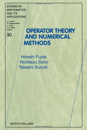 Operator Theory And Numerical Methods 1st Edition Hiroshi Fujita