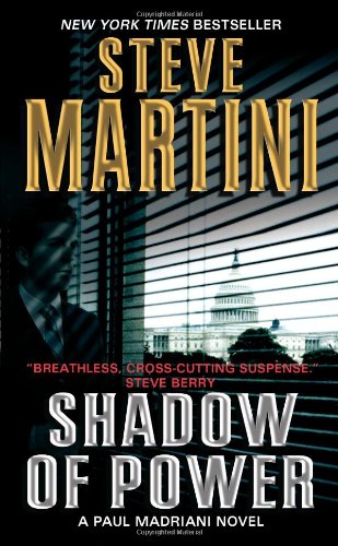Shadow Of Power Reprint Steve Martini