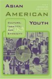 Asian American Youth Culture Identity And Ethnicity Jennifer Lee